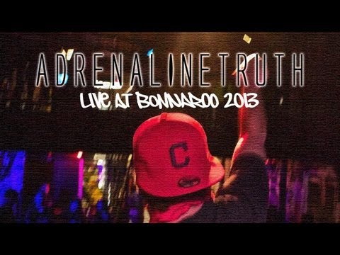 AdrenalineTruth at Bonnaroo 2012