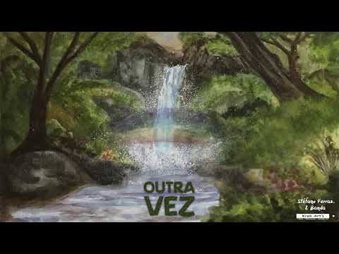Outra Vez video