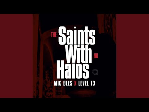 Saints With No Halos (feat. Kahlee & DJ Kitsos)