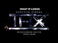 What If Logos THX Tex Logo Certified Cinema Version 1996 2006