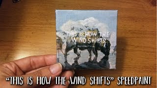 Silverstein - "This Is How The Wind Shifts" speedpaint