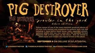 PIG DESTROYER - 'Prowler In The Yard' Deluxe Reissue (Official Trailer)