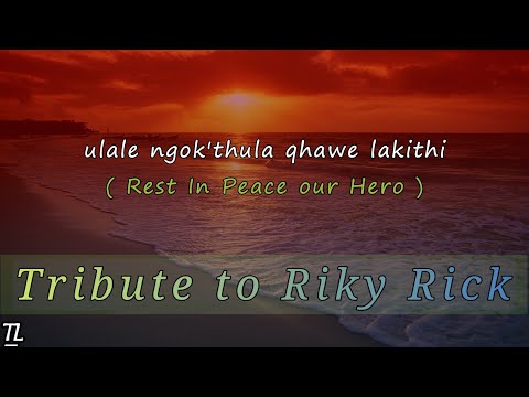Big Zulu , Mduduzi Ncube , Siya Ntuli - A Tribute to Riky Rick | Lyrics