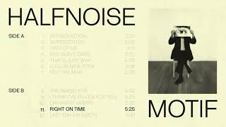 halfnoise - Right On Time (Official Audio)