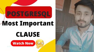 | Important PostgreSQL Clause : From, Where, Group By, Order By, Distinct, Limit & Having |