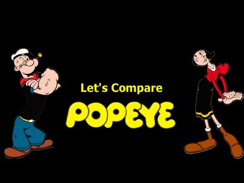 Let's Compare ( Popeye ) REMAKE
