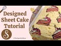 Designed Sheet Cake Tutorial