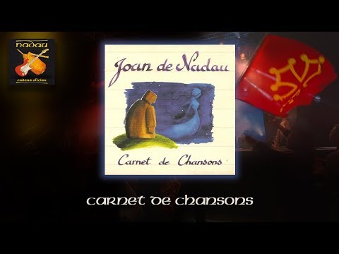 Joan de Nadau - Carnet de chansons (Album complet) (Nadau - Cadena Oficiau)