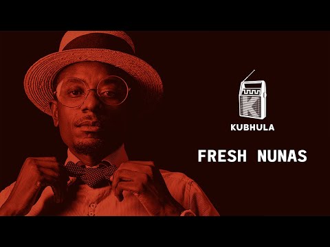 Kubhula Online - Episode 58 - Fresh Nunas