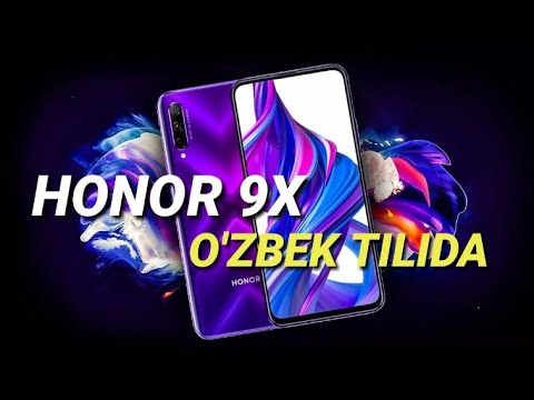 HONOR 9X -O'ZBEK TILIDA|REDMI NOTE 8NING RAQIBI !!!