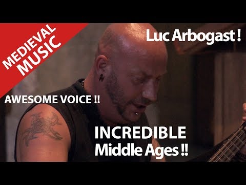 Luc Arbogast ! Journey to Your Heart and Soul ? Awesome Medieval Singer with Amazing Voice ! Video