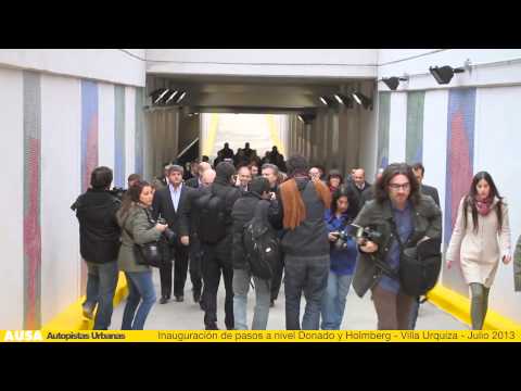 Inauguración Pasos Bajo Nivel Donado y Holmberg - Villa Urquiza