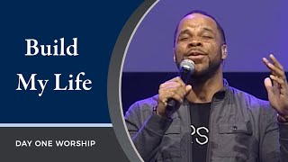 &quot;Build My Life&quot; with Michael Bethany and Day One Worship | April 25, 2021