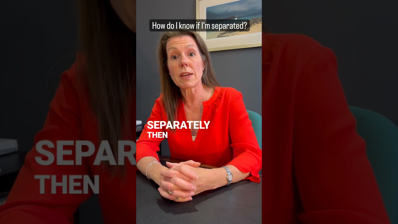 How do I know if I'm separated?
