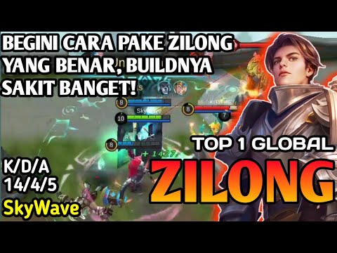 BUILD TERSAKIT ZILONG! - BEGINI CARA PAKE ZILONG YANG BENAR - TOP 1 GLOBAL ZILONG BY SkyWave