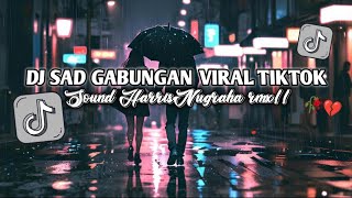 Download lagu DJ SAD! SOUND GABUNGAN__HARRIS NUGRAHA SLOW REVERB | OLD KANE VIRAL TIKTOK 2025 mp3