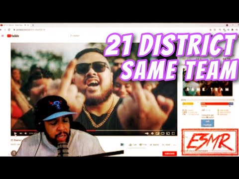 *21 DISTRICT* "SAME TEAM" {ESMR REACTIONS}