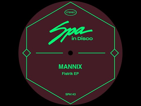 Mannix - Wettest Dreams [Spa In Disco Records]