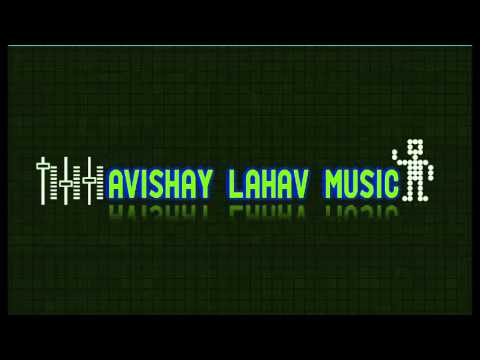 Avishay lahav - NEW YEAR - ***BPM FINAL SET***