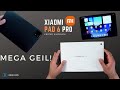 Xiaomi Pad 6 Pro MEGA GEIL Der Erste Eindruck Deutsch