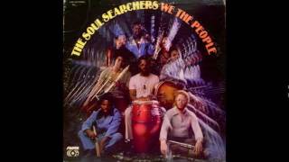 THE SOUL SEARCHERS We The People