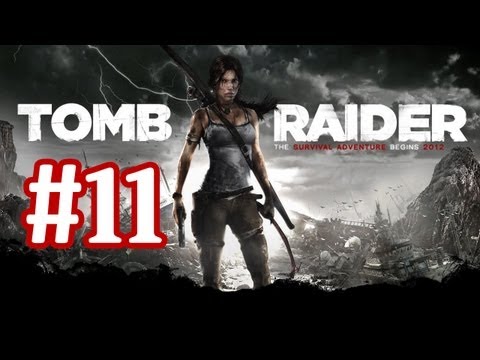 Tomb Raider 2013 Walkthrough Part 11 Gameplay With Commentary Let's Play Xbox 360