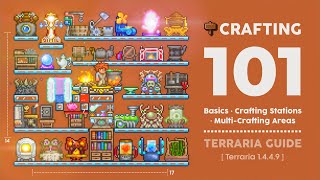 Terraria Guide: Crafting 101 - Basics, Crafting Stations, Multi-Crafting Areas - Terraria 1.4.4.9