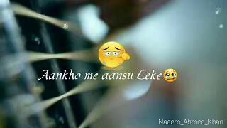 Download lagu Aankho me aansu leke honto se muskuraye best WhatsApp status 30 seconds mp3 Download lagu Aankho me aansu leke honto se muskuraye best WhatsApp status 30 seconds mp3