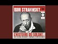 L'Histoire du Soldat - Suite: Airs by a Stream