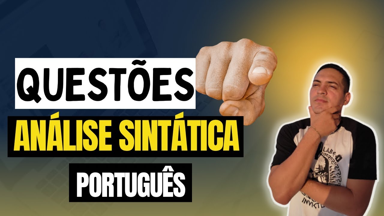 AULA DE ANÁLISE SINTÁTICA - Questões