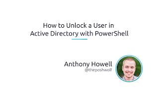 How To Unlock A User In Active Directory With PowerShell