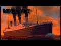 RMS Titanic Minecraft Conversion