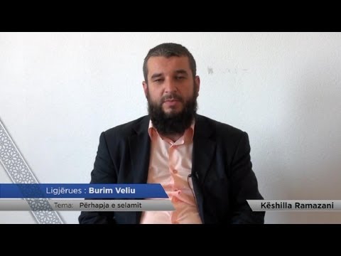 19. Përhapja e selamit - Burim Veliu - Këshilla Ramazani