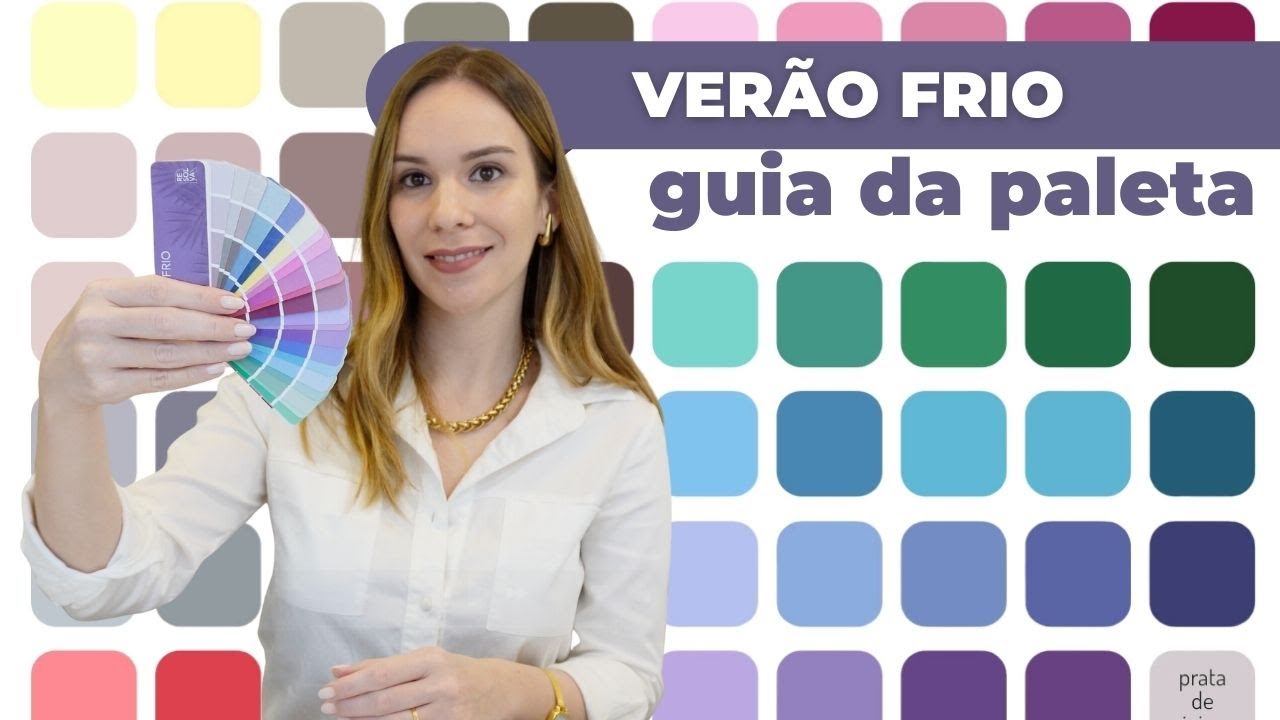 Coloração pessoal: paleta VERÃO FRIO (como usar, make, acessórios, cabelo, etc.)