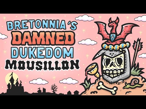 The Future of Bretonnia in the Old World? | The History of Mousillon