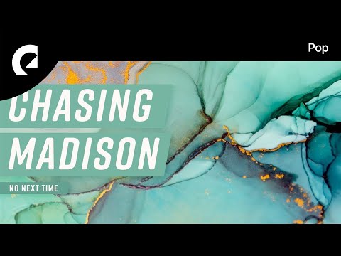 Chasing Madison - No Next Time (Instrumental Version)