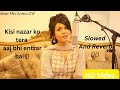 Kisi Nazar Ko Tera Intezaar Aaj Bhi Hai Karaoke With Scrolling Lyrics Eng हिंदी