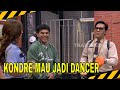 USAHA TAK KENAL MENYERAH KONDRE JADI DANCER SILET OPEN UP MOMEN KOCAK LAPOR PAK 04 09 25