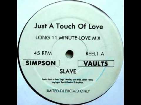 Slave ‎- Just A Touch Of Love (Paul Simpson Remix)