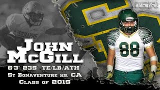 John McGill Senior Season Highlights - St Bonaventure HS, CA  - IGR Sports