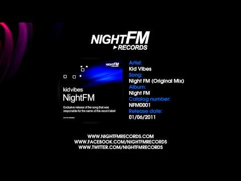 KID VIBES - NIGHT FM (ORIGINAL MIX)
