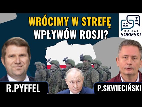 Does Russia Want to Renew Its Empire and Seize Poland? Will Ukraine Be Key? - Pyffel and Skwieciński
