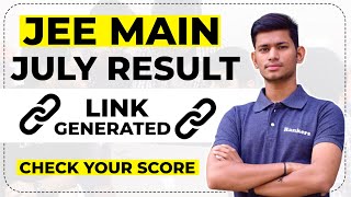 JEE Main July Result | Link Generated | Check Your score | JEE Main 2021 Result
