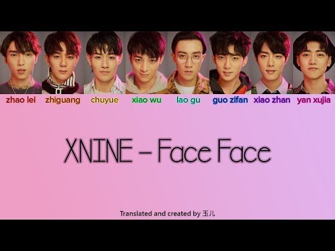 XNINE (X玖少年团) - 颜值说 (Face Face) [Chi/Pinyin/Eng Color Coded Lyrics]