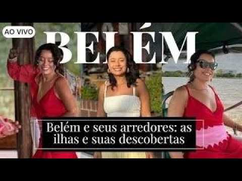 AO VIVO: Belém e seus arredores: As ilhas e suas descobertas | CNN Viagem & Gastronomia