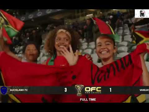 Vanuatu United Vs Auckland Fc OFC Pro league 2026 | OFC Pro league highlight