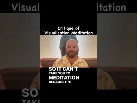 Critique of Visualisation Meditation