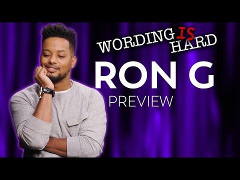 Ron G Sneak Peek! Wording is HARD