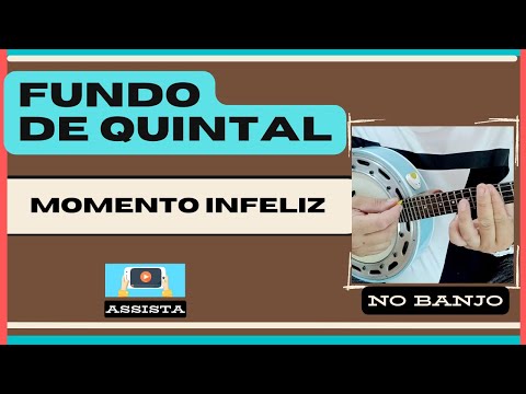 Momento Infeliz - Fundo de Quintal