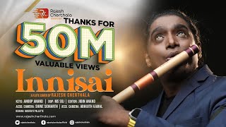 Download lagu Innisai Paadivarum Flute Cover by Rajesh Cherthala... mp3